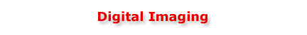 Digital Imaging
