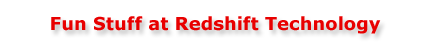 Fun Stuff at Redshift Technology