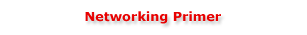 Networking Primer